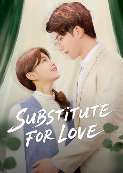 مسلسل بديل للحب Substitute for Love الحلقة 9 مترجمة