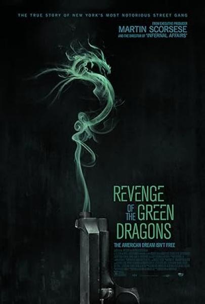 فيلم Revenge of the Green Dragons 2014 مترجم