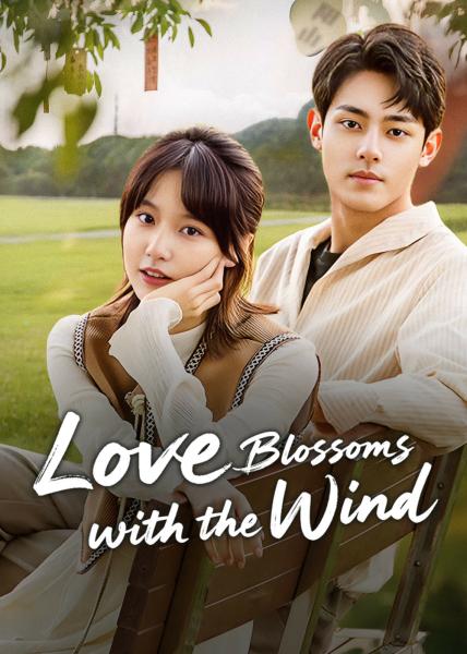 مسلسل الحب يزهر مع الريح Love Blossoms with the Wind الحلقة 12 مترجمة