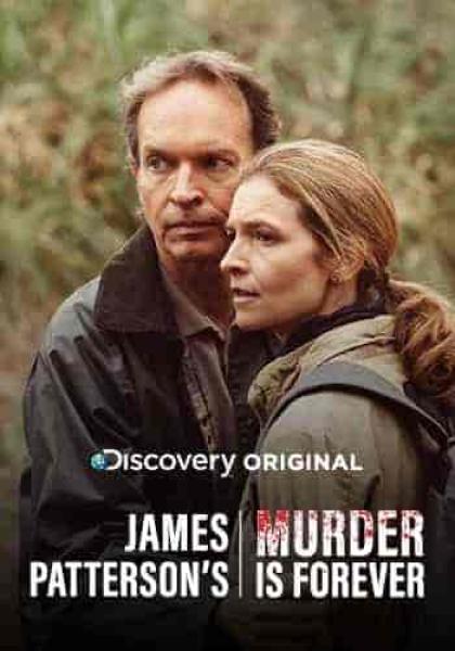 مسلسل James Patterson’s Murder Is Forever الموسم الاول الحلقة 6 والاخيرة مترجمة