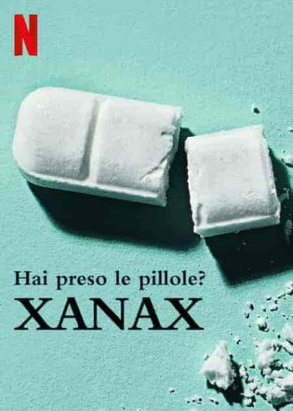 فيلم Take Your Pills: Xanax 2022 مترجم اون لاين