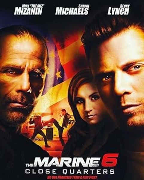 فيلم The Marine 6: Close Quarters مترجم