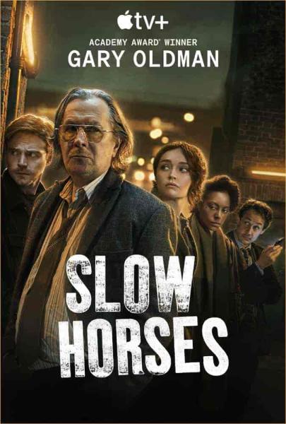 مسلسل Slow Horses الموسم الاول الحلقة 1 الاولي مترجمة