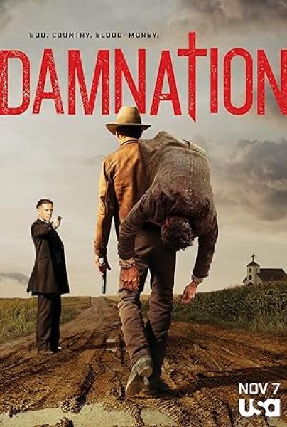 مسلسل Damnation الموسم الاول الحلقة 7 مترجمة