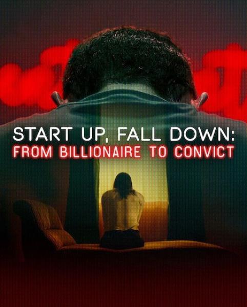 مسلسل Start Up Fall Down From Billionaire to Convict الحلقة 3 والاخيرة مترجمة