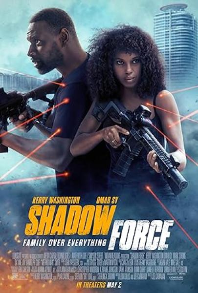 فيلم Shadow Force 2025 مترجم اون لاين