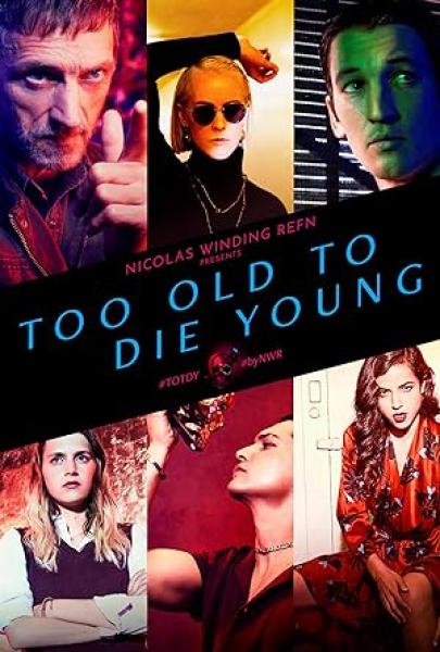 مسلسل Too Old to Die Young الموسم الاول الحلقة 10 والاخيرة مترجمة
