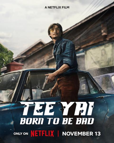 فيلم Tee Yai Born To Be Bad 2025 مترجم