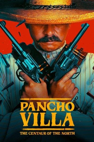 مسلسل Pancho Villa: The Centaur of the North الموسم الاول الحلقة 2 الثانية مترجمة