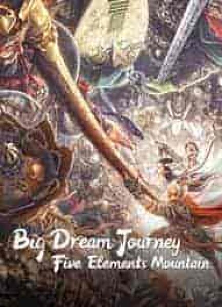 فيلم Big Dream Journey: Five Elements Mountain 2022 مترجم اون لاين