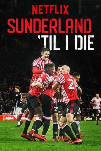 برنامج Sunderland Til I Die الموسم الثاني الحلقة 6 والاخيرة مترجمة