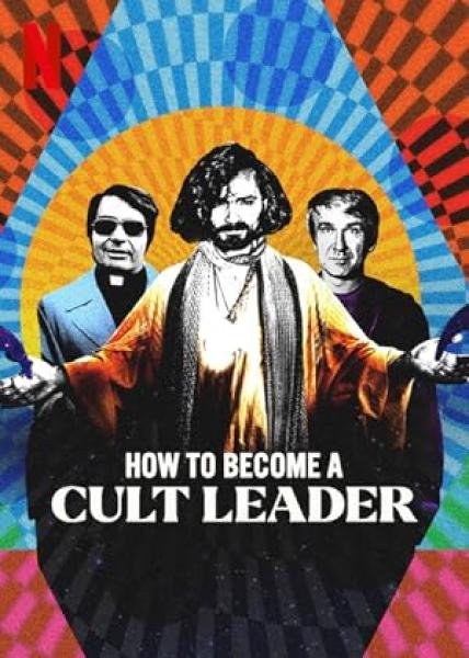 مسلسل How to Become a Cult Leader الموسم الاول الحلقة 6 والاخيرة